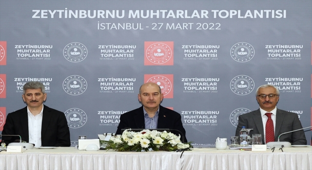 İçişleri Bakanı Soylu, Zeytinburnu’nda muhtarlarla buluştu