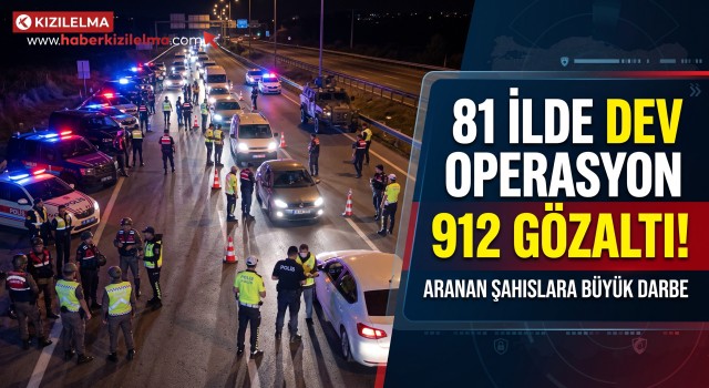 81 İlde Dev Suç ve Suçlu Operasyonu: Aranan 912 Şüpheli Yakalandı!